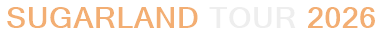 Sugarland Tour 2026